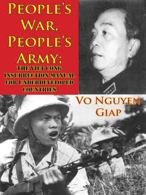 cover image of People's War, People's Army; the Viet Cong Insurrection Manual For Underdeveloped Countries